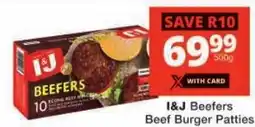 Checkers I&J Beefeers Beef Burger Patties offer