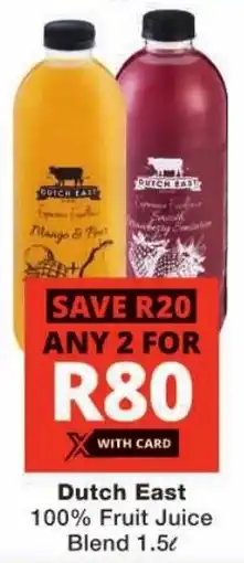 Checkers Dutch East 100% Fruit Juice offer