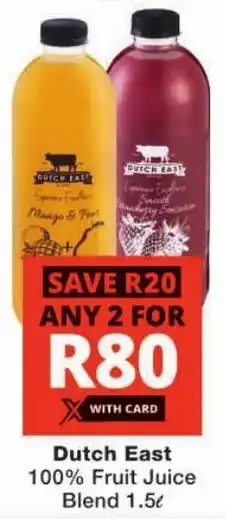Checkers Dutch East 100% Fruit Juice offer