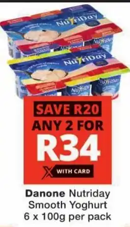 Checkers Danone Nutriday Smooth Yoghurt offer