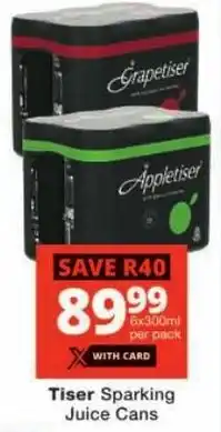 Checkers Tiser Sparking Juice Cans offer
