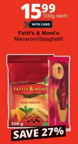 Checkers Fatti's & Moni's Macaroni/Spaghetti offer