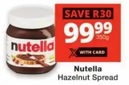 Checkers Nutella Hazelnut Spread offer