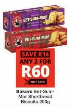 Checkers Bakers Eet-Sum-Mor Shortbread Biscuits offer