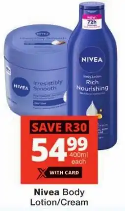 Checkers Nivea Body Lotion/Cream offer