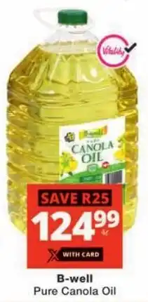 Checkers B-well Pure Canola Oil offer