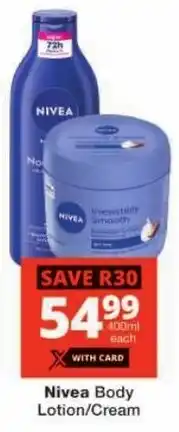 Checkers Nivea Body Lotion/Cream offer