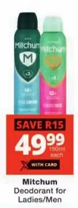 Checkers Mitchum Deodorant offer