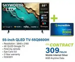 Incredible Connection SKYWORTH QLED+ 55-inch QLED TV-55Q6600H offer