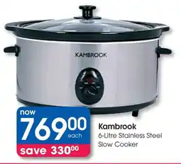 Clicks Kambrook 6-Litre Stainless Steel Slow Cooker offer