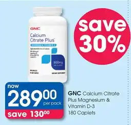 Clicks GNC Calcium Citrate Plus Magnesium & Vitamin D-3 offer