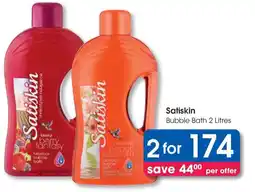 Clicks Satiskin Bubble Bath offer
