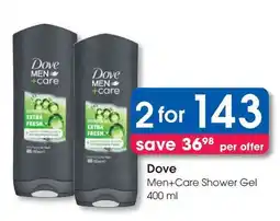 Clicks Dove Men+Care Shower Gel offer