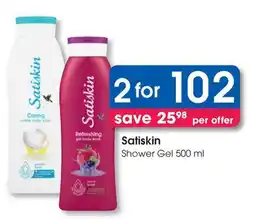 Clicks Satiskin Shower Gel offer