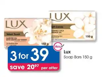 Clicks Lux Soap Bars offer
