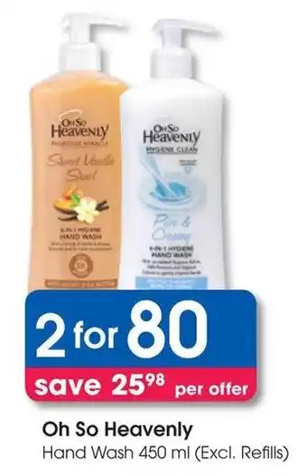 Clicks Oh So Heavenly Hand Wash offer