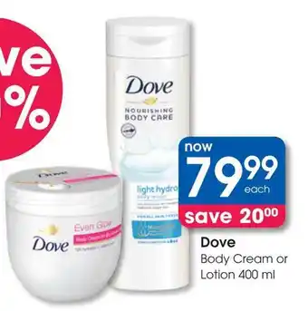 Clicks Dove Body Cream or Lotion offer