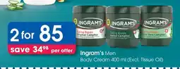Clicks Ingram's Men Body Cream offer