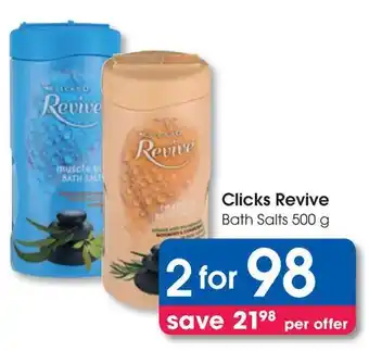Clicks Clicks Revive Bath Salts offer