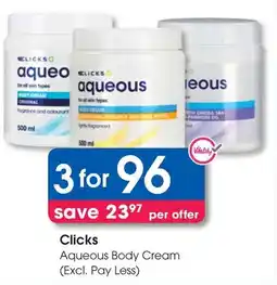 Clicks Clicks Aqueous Body Cream offer