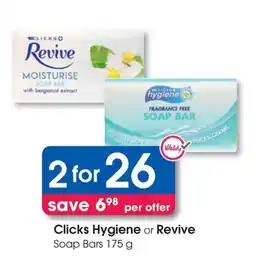 Clicks Clicks Hygiene or Revive Soap Bars offer