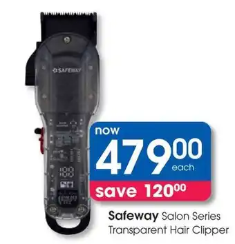 Clicks Safeway Salon Series Transparent Hair Clipper offer