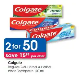 Clicks Colgate Regular, Gel, Herbal & Herbal White Toothpaste offer