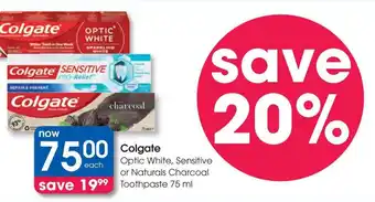 Clicks Colgate Optic White, Sensitive or Naturals Charcoal Toothpaste offer