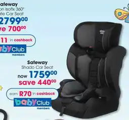 Clicks Safeway Shado Car Seat offer