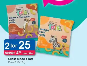 Clicks Clicks Made 4 Tots Corn Puffs offer