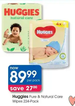 Clicks Huggies Pure & Natural Care Wipes offer