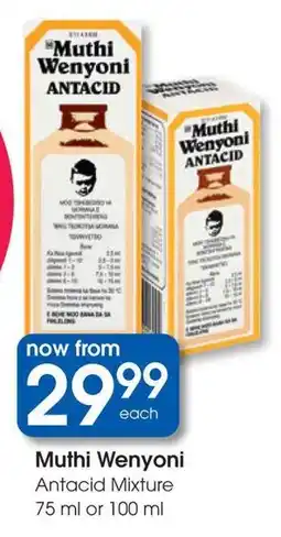 Clicks Muthi Wenyoni Antacid Mixture offer
