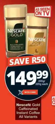 Checkers Nescafe Gold Caffeinated Instant Coffee offer