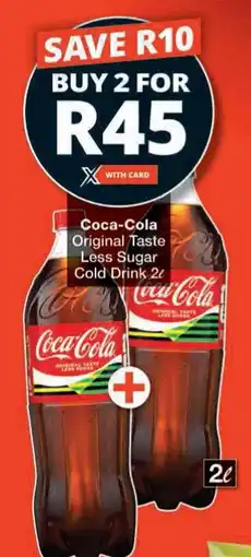 Checkers Coca-Cola Original Taste Less Sugar Cold Drink offer