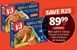Checkers I&J Light & Crispy Frozen Crumbed Fish Portions offer