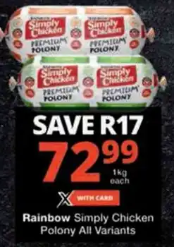Checkers Rainbow Simply Chicken Polony offer