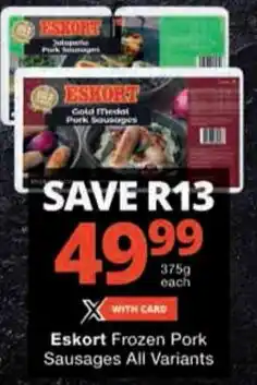 Checkers Eskort Frozen Pork Sausages offer