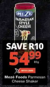 Checkers Mezé Foods Parmesan Cheese Shaker offer