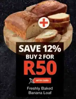 Checkers Freshly Baked Banana Loaf offer