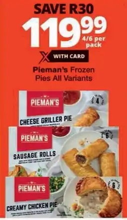 Checkers Pieman's Frozen Pies All Variants offer