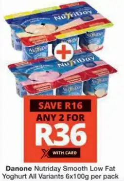 Checkers Danone Nutriday Smooth Low Fat Yoghurt offer