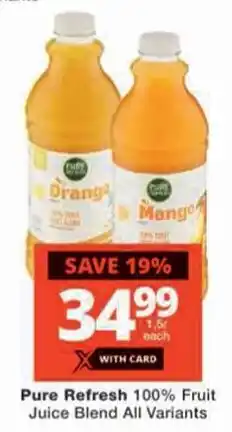 Checkers Pure Refresh 100% Fruit Juice Blend offer