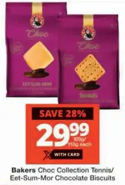 Checkers Bakers Choc Collection Tennis/Eet-Sum-Mor Chocolate Biscuits offer