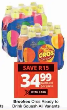 Checkers Brookes Oros Ready to Drink Squash All Variants offer