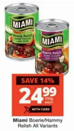 Checkers Miami Boerie/Hammy Relish offer