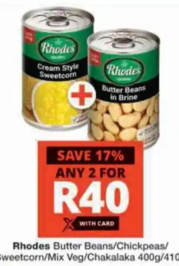 Checkers Rhodes Butter Beans offer