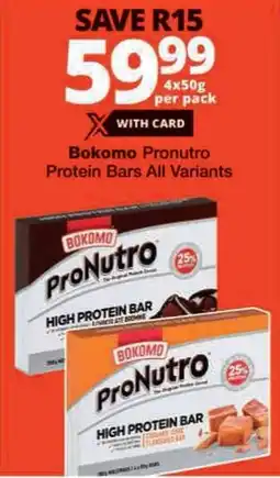 Checkers Bokomo Pronutro Protein Bars All Variants offer