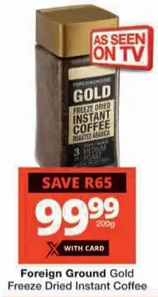 Checkers Foreign Ground Gold Freeze Dried Instant Coffee offer