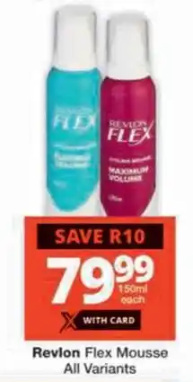 Checkers Revlon Flex Mousse offer
