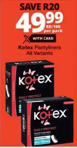 Checkers Kotex Pantyliners offer